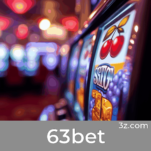 63bet: Seu Cassino Online Seguro e Premiado